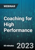 Coaching for High Performance: How Great Managers Motivate and Get Outstanding Results - Webinar (Recorded)- Product Image