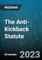 The Anti-Kickback Statute: Enforcement and Recent Updates - Webinar (Recorded) - Product Image