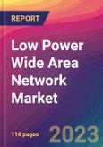 Low Power Wide Area Network Market Size, Market Share, Application Analysis, Regional Outlook, Growth Trends, Key Players, Competitive Strategies and Forecasts, 2023 To 2031- Product Image