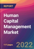 Human Capital Management Market Size, Market Share, Application Analysis, Regional Outlook, Growth Trends, Key Players, Competitive Strategies and Forecasts, 2022 to 2030- Product Image