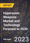 Hypersonic Weapons - Market and Technology Forecast to 2030- Product Image