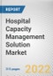Hospital Capacity Management Solution Market By Product Type, By Component, By End User: Global Opportunity Analysis and Industry Forecast, 2021-2031 - Product Thumbnail Image