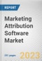 Marketing Attribution Software Market By Component, By Deployment Mode, By Type, By Organization Size, By Industry Vertical: Global Opportunity Analysis and Industry Forecast, 2022-2031 - Product Image