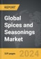 Spices and Seasonings - Global Strategic Business Report - Product Image