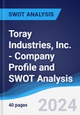 Toray Industries, Inc. - Company Profile and SWOT Analysis- Product Image