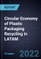 Growth Opportunities in the Circular Economy of Plastic Packaging Recycling in LATAM - Product Thumbnail Image