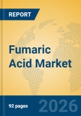 Fumaric Acid Market Insights, Analysis and Forecast 2026-2031- Product Image