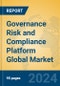 Governance Risk and Compliance Platform Global Market Insights 2024, Analysis and Forecast to 2029, by Market Participants, Regions, Technology, Application, Product Type - Product Image