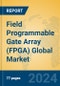 Field Programmable Gate Array (FPGA) Global Market Insights 2024, Analysis and Forecast to 2029, by Manufacturers, Regions, Technology, Application - Product Image