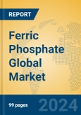 Ferric Phosphate Global Market Insights 2024, Analysis and Forecast to 2029, by Manufacturers, Regions, Technology, Application, Product Type- Product Image