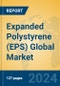 Expanded Polystyrene (EPS) Global Market Insights 2024, Analysis and Forecast to 2029, by Manufacturers, Regions, Technology, Application - Product Image