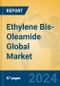 Ethylene Bis-Oleamide Global Market Insights 2024, Analysis and Forecast to 2029, by Manufacturers, Regions, Technology, Application - Product Image