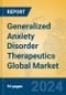 Generalized Anxiety Disorder Therapeutics Global Market Insights 2024, Analysis and Forecast to 2029, by Market Participants, Regions, Technology, Product Type - Product Thumbnail Image