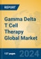Gamma Delta T Cell Therapy Global Market Insights 2024, Analysis and Forecast to 2029, by Market Participants, Regions, Technology, Application - Product Image