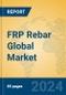 FRP Rebar Global Market Insights 2024, Analysis and Forecast to 2029, by Manufacturers, Regions, Technology, Application, Product Type - Product Thumbnail Image