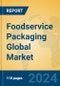 Foodservice Packaging Global Market Insights 2024, Analysis and Forecast to 2029, by Market Participants, Regions, Technology, Application, Product Type - Product Image