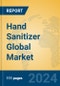 Hand Sanitizer Global Market Insights 2024, Analysis and Forecast to 2029, by Manufacturers, Regions, Technology, Application, Product Type - Product Image