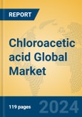 Chloroacetic acid Global Market Insights 2024, Analysis and Forecast to 2029, by Manufacturers, Regions, Technology, Application- Product Image
