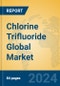 Chlorine Trifluoride Global Market Insights 2024, Analysis and Forecast to 2029, by Manufacturers, Regions, Technology, Application - Product Thumbnail Image