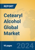 Cetearyl Alcohol Global Market Insights 2024, Analysis and Forecast to 2029, by Manufacturers, Regions, Technology, Application- Product Image