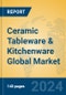 Ceramic Tableware & Kitchenware Global Market Insights 2024, Analysis and Forecast to 2029, by Manufacturers, Regions, Technology, Application - Product Thumbnail Image