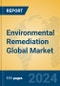 Environmental Remediation Global Market Insights 2024, Analysis and Forecast to 2029, by Market Participants, Regions, Technology, Product Type - Product Thumbnail Image