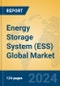 Energy Storage System (ESS) Global Market Insights 2024, Analysis and Forecast to 2029, by Manufacturers, Regions, Technology, Application, Product Type - Product Image