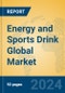 Energy and Sports Drink Global Market Insights 2024, Analysis and Forecast to 2029, by Manufacturers, Regions, Technology, Application, Product Type - Product Image