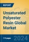 Unsaturated Polyester Resin Global Market Insights 2024, Analysis and Forecast to 2029, by Manufacturers, Regions, Technology, Application - Product Image