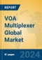 VOA Multiplexer Global Market Insights 2024, Analysis and Forecast to 2029, by Manufacturers, Regions, Technology, Application - Product Image
