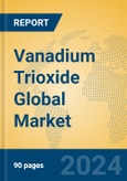 Vanadium Trioxide Global Market Insights 2024, Analysis and Forecast to 2029, by Manufacturers, Regions, Technology, Application- Product Image