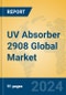 UV Absorber 2908 Global Market Insights 2024, Analysis and Forecast to 2029, by Manufacturers, Regions, Technology, Application - Product Image