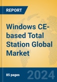 Windows CE-based Total Station Global Market Insights 2024, Analysis and Forecast to 2029, by Manufacturers, Regions, Technology, Application- Product Image
