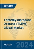 Trimethylolpropane Oxetane (TMPO) Global Market Insights 2024, Analysis and Forecast to 2029, by Manufacturers, Regions, Technology, Application- Product Image
