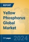 Yellow Phosphorus Global Market Insights 2024, Analysis and Forecast to 2029, by Manufacturers, Regions, Technology, Application - Product Image