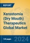 Xerostomia (Dry Mouth) Therapeutics Global Market Insights 2024, Analysis and Forecast to 2029, by Manufacturers, Regions, Technology, Product Type - Product Thumbnail Image