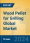 Wood Pellet for Grilling Global Market Insights 2024, Analysis and Forecast to 2029, by Manufacturers, Regions, Technology, Product Type - Product Image