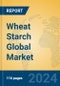 Wheat Starch Global Market Insights 2024, Analysis and Forecast to 2029, by Manufacturers, Regions, Technology, Application - Product Image