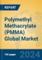 Polymethyl Methacrylate (PMMA) Global Market Insights 2024, Analysis and Forecast to 2029, by Manufacturers, Regions, Technology, Application - Product Image