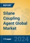 Silane Coupling Agent Global Market Insights 2024, Analysis and Forecast to 2029, by Manufacturers, Regions, Technology, Application, Product Type - Product Image