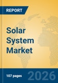 Solar System Market Insights, Analysis and Forecast 2026-2031- Product Image