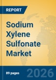 Sodium Xylene Sulfonate Market Insights, Analysis and Forecast 2026-2031- Product Image
