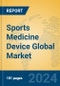 Sports Medicine Device Global Market Insights 2024, Analysis and Forecast to 2029, by Manufacturers, Regions, Technology, Product Type - Product Thumbnail Image