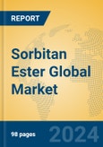 Sorbitan Ester Global Market Insights 2024, Analysis and Forecast to 2029, by Manufacturers, Regions, Technology, Application- Product Image