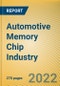 Automotive Memory Chip Industry Research Report, 2022 - Product Thumbnail Image