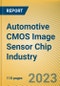 Automotive CMOS Image Sensor (CIS) Chip Industry Research Report, 2022 - Product Thumbnail Image