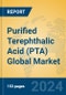Purified Terephthalic Acid (PTA) Global Market Insights 2024, Analysis and Forecast to 2029, by Manufacturers, Regions, Technology, Application - Product Image