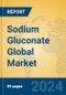 Sodium Gluconate Global Market Insights 2024, Analysis and Forecast to 2029, by Manufacturers, Regions, Technology, Application - Product Thumbnail Image