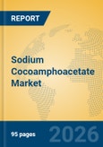 Sodium Cocoamphoacetate Market Insights, Analysis and Forecast 2026-2031- Product Image