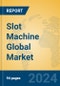 Slot Machine Global Market Insights 2024, Analysis and Forecast to 2029, by Manufacturers, Regions, Technology, Application - Product Image